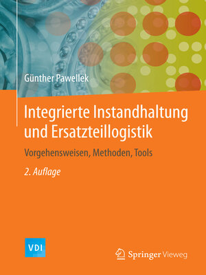 cover image of Integrierte Instandhaltung und Ersatzteillogistik